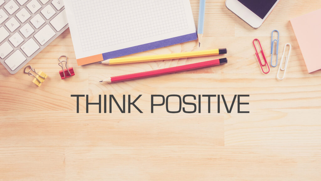 Positive Attitude